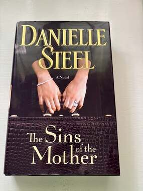 The Sins of the Mother by Danielle Steel Hardcover Novel